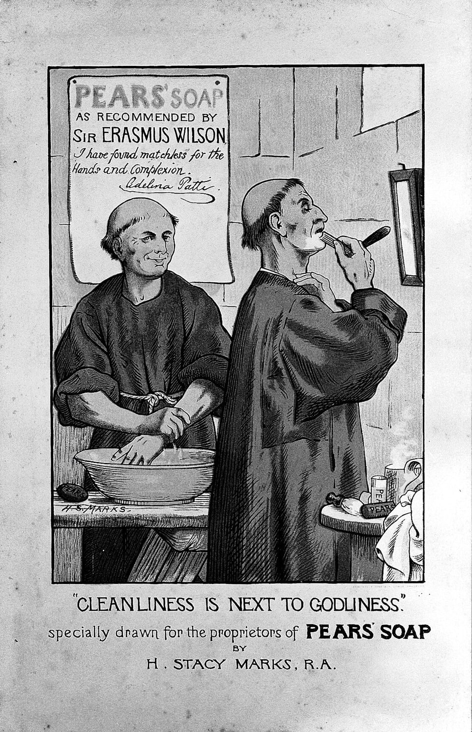 Lithograph of two monks in a bare room. One leans over a basin, washing his hands; the other stands at a small mirror, shaving. On the wall behind them hangs a printed Pears' Soap poster carrying a signed testimonial. Lettering beneath the scene reads “Cleanliness is next to godliness.”